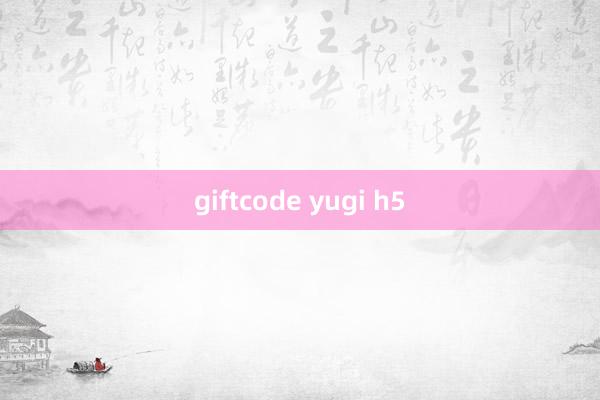 giftcode yugi h5