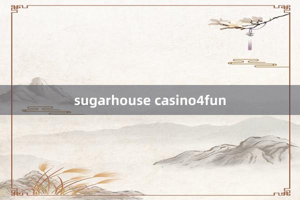 sugarhouse casino4fun