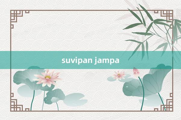 suvipan jampa